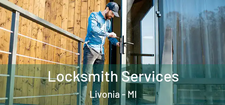  Locksmith Services Livonia - MI