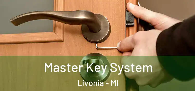 Master Key System Livonia - MI