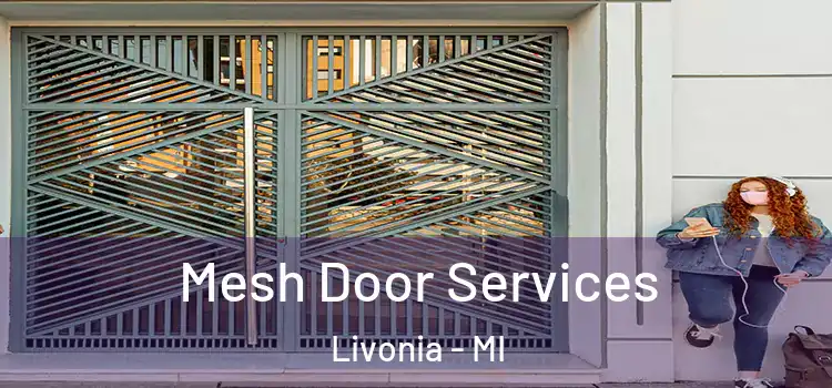 Mesh Door Services Livonia - MI