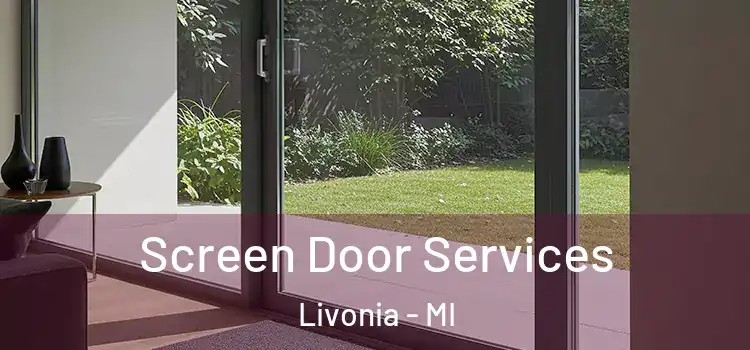 Screen Door Services Livonia - MI